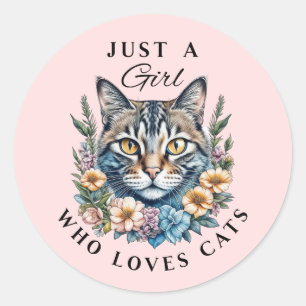 Just a Girl Who Loves Cats  Classic Round Sticker