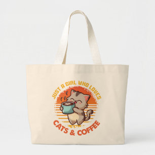 Just A Girl Who Loves Cats & Coffee Large Tote Bag