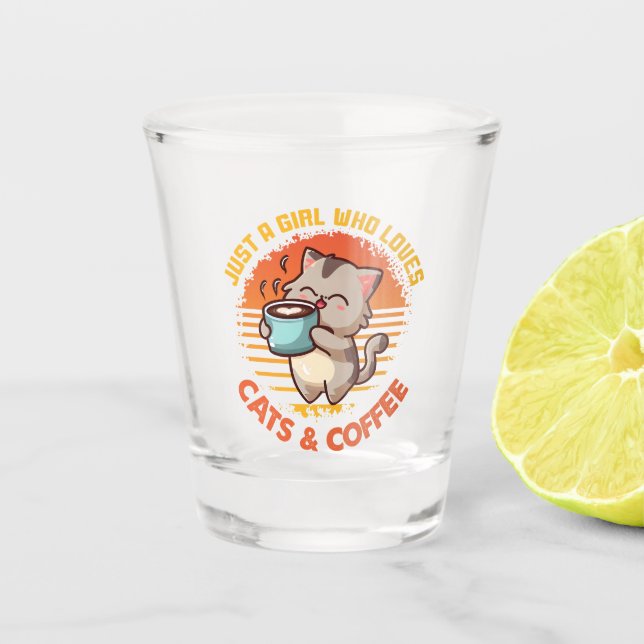 Just A Girl Who Loves Cats & Coffee Shot Glass (Front)