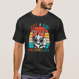 Just A Girl Who Loves Cats Cute Cat 4 T-Shirt