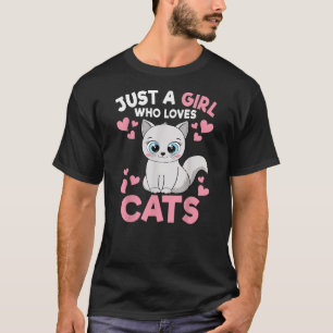 Just A Girl Who Loves Cats Cute Cat Lover Girls To T-Shirt