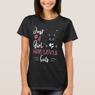 Just A Girl Who Loves Cats Funny Cat Girls Women T-Shirt