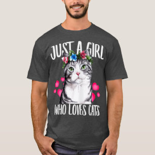 Just A Girl Who Loves Cats Lover Dad Mum Boy T-Shirt