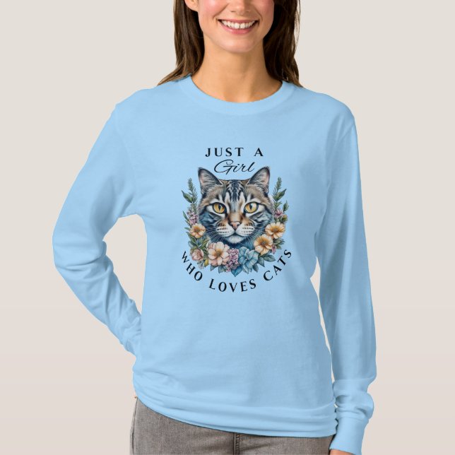 Just a Girl Who Loves Cats   T-Shirt (Front)