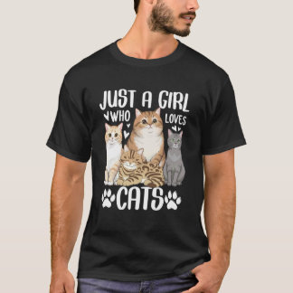 Just a Girl Who Loves Cats T-Shirt