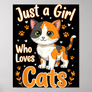 Just A Girl Who Loves Cats Valentines Day Cat Wome Poster