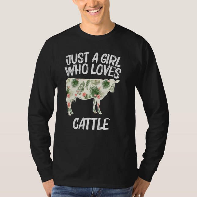 Just A Girl Who Loves Cattle For Women Cow Bull Fa T-Shirt (Front)