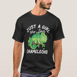 Just A Girl Who Loves Chameleons T-Shirt