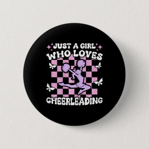 Just A Girl Who Loves Cheerleading Girls Cheerlead 6 Cm Round Badge
