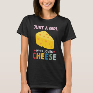 Just A Girl Who Loves Cheese Vintage Cheese Graphi T-Shirt
