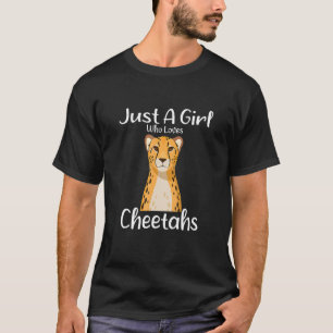Just A Girl Who Loves Cheetahs Savanna Zookeeper T-Shirt