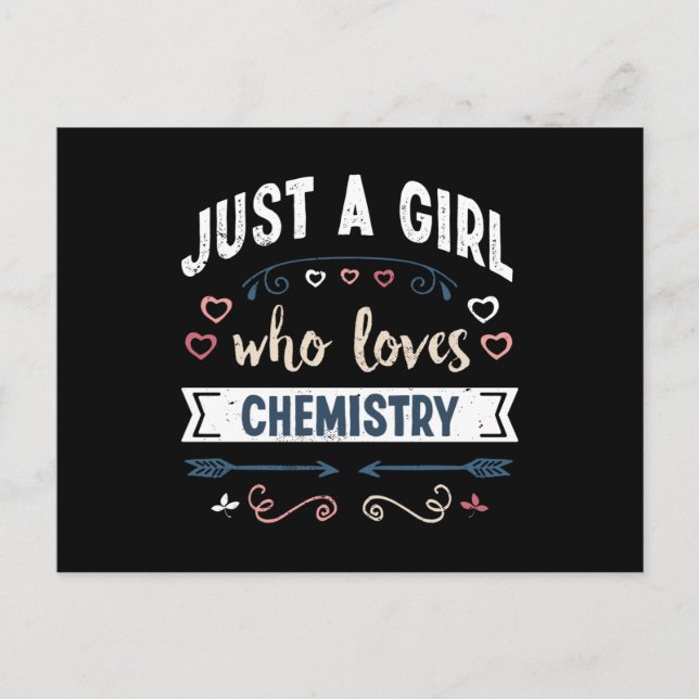 Just a Girl who loves Chemistry Funny Gifts Postcard (Front)