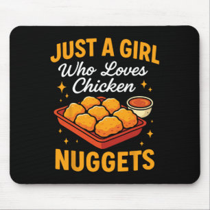 Just A Girl Who Loves Chicken Nuggets Funny Chicke Mouse Pad