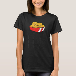 Just a Girl Who Loves Chicken Nuggets T-Shirt