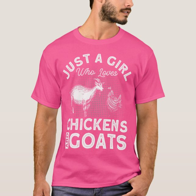Just A Girl Who Loves Chickens And Goats And Chick T-Shirt (Front)