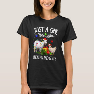 Just A Girl Who Loves Chickens And Goats Christmas T-Shirt