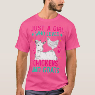 Just A Girl Who Loves Chickens And Goats Farmer Fa T-Shirt