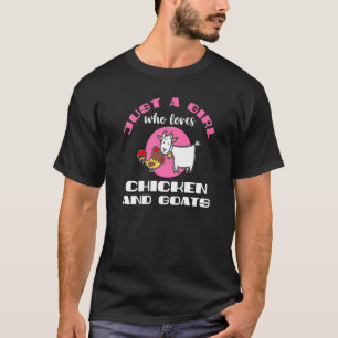 Just A Girl Who Loves Chickens And Goats Tractor F T-Shirt
