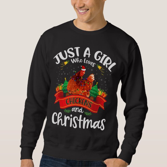 Just A Girl Who Loves Chickens & Christmas Sweatshirt (Front)