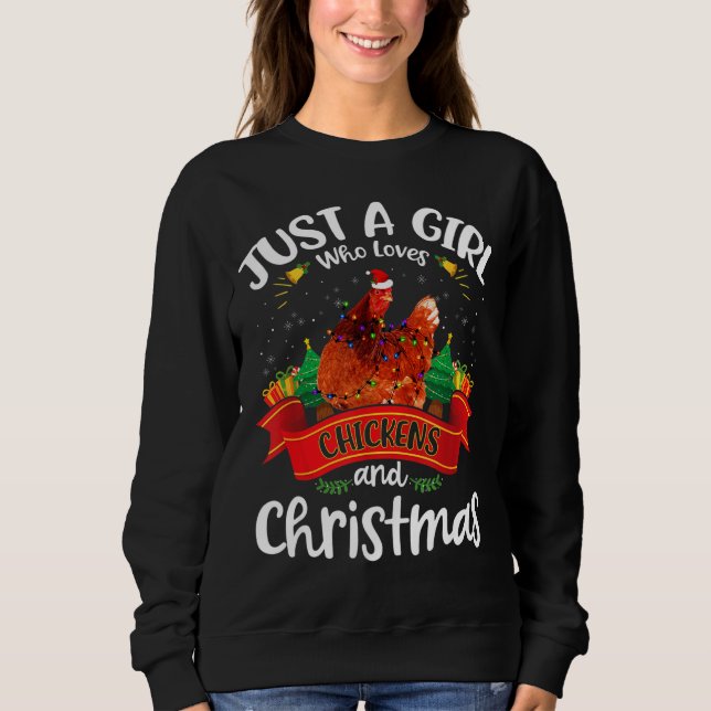 Just A Girl Who Loves Chickens & Christmas Sweatshirt (Front)