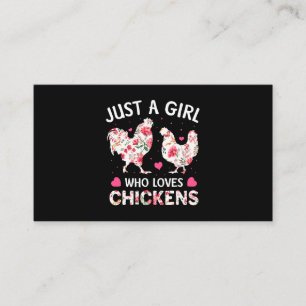 Just a Girl Who Loves Chickens Cute Chicken Flower Business Card