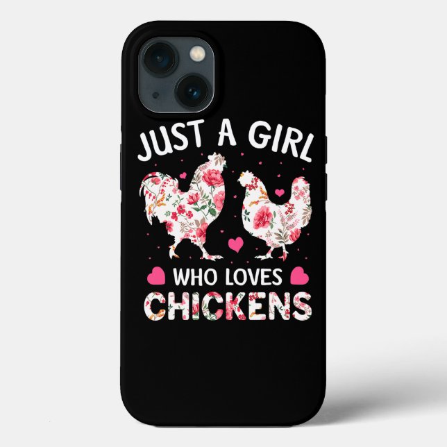 Just a Girl Who Loves Chickens Cute Chicken Flower Case-Mate iPhone Case (Back)