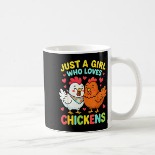 Just A Girl Who Loves Chickens Cute Chicken Lover  Coffee Mug