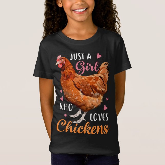 Just a girl who loves chickens, cute chicken. T-Shirt (Front)