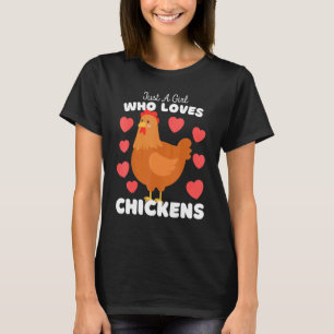 Just A Girl Who Loves Chickens Cute Poultry Kids T-Shirt
