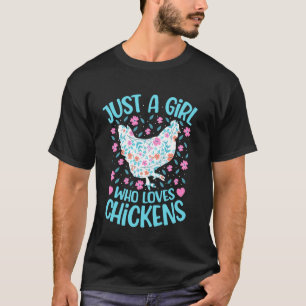 Just A Girl Who Loves Chickens Floral Women Girls T-Shirt