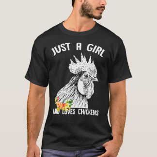 Just A Girl Who Loves Chickens For Girls Women T-Shirt