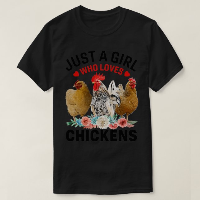 Just a Girl who Loves Chickens GiftTShirt  T-Shirt (Design Front)