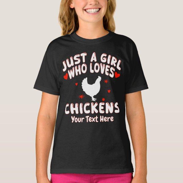 Just A Girl Who Loves Chickens Personalised T-Shirt (Front)