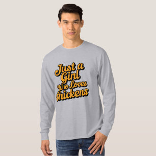 Just a Girl Who Loves Chickens T-Shirt