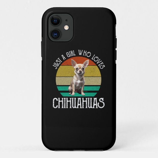 Just A Girl Who Loves Chihuahuas Case-Mate iPhone Case (Back)