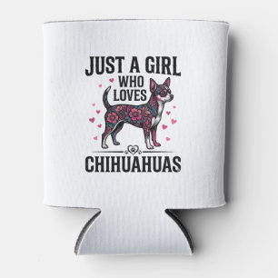 Just A Girl Who Loves Chihuahuas Vintage Dog Desig Can Cooler