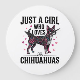 Just A Girl Who Loves Chihuahuas Vintage Dog Desig Large Clock