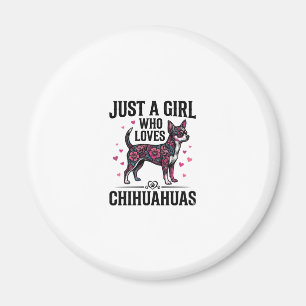 Just A Girl Who Loves Chihuahuas Vintage Dog Desig Magnet