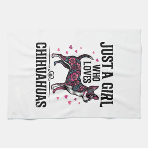 Just A Girl Who Loves Chihuahuas Vintage Dog Desig Tea Towel