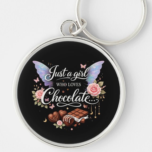 Just a girl who loves chocolate key ring (Front)