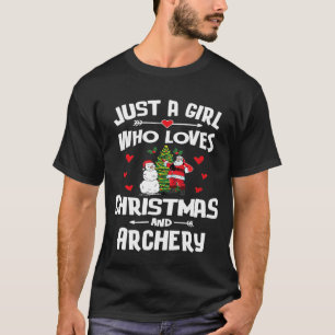 Just A Girl Who Loves Christmas And Archery Women T-Shirt