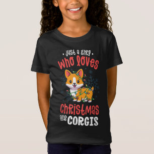 Just A Girl Who Loves Christmas and Corgis Kawaii  T-Shirt