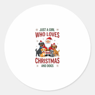 Just A Girl Who Loves Christmas And Dogs Holiday X Classic Round Sticker