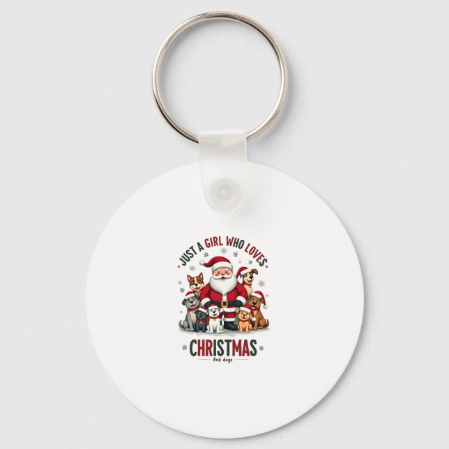 Just A Girl Who Loves Christmas And Dogs Holiday X Key Ring (Front)
