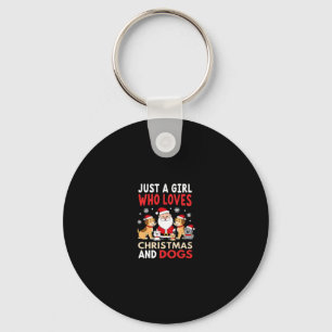 Just A Girl Who Loves Christmas And Dogs Holiday X Key Ring