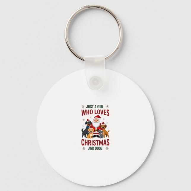 Just A Girl Who Loves Christmas And Dogs Holiday X Key Ring (Front)