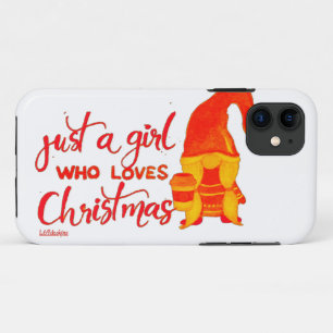 JUST A GIRL WHO LOVES CHRISTMAS funny gnome Case-Mate iPhone Case