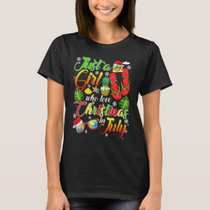 Just A Girl Who Loves Christmas In July Cute Summe T-Shirt
