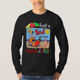Just A Girl Who Loves Christmas In July Flamingo S T-Shirt
