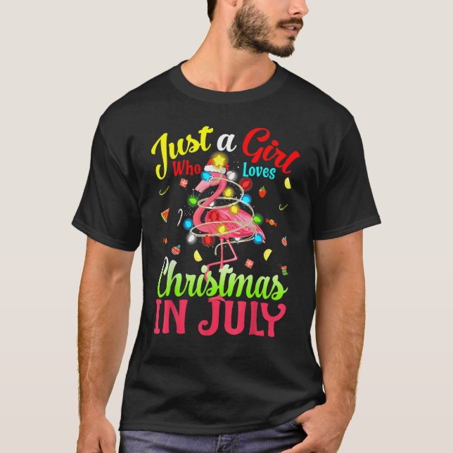 Just A Girl Who Loves Christmas In July Flamingo T-Shirt (Front)